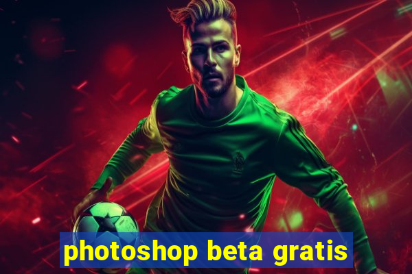 photoshop beta gratis